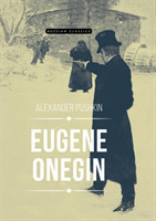 Pushkin, A S - Eugene Onegin