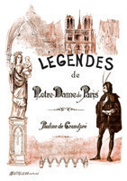 Les Legendes de Notre-Dame de Paris avec les image