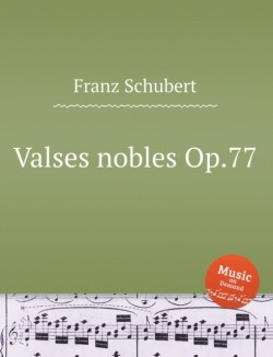 12 Valses nobles Op.77