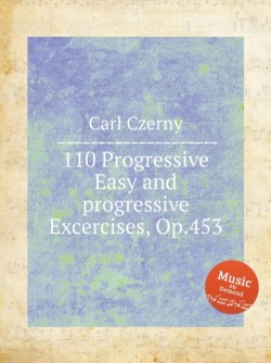 110 Progressive Easy and progressive Excercises, Op.453