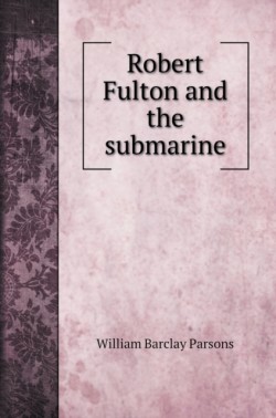 Robert Fulton and the submarine