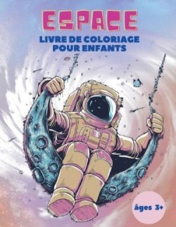 Espace Livre de Coloriage pour Enfants âges 3+