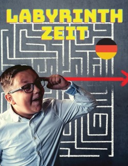 Labyrinth Zeit