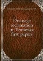 DRAINAGE RECLAMATION IN TENNESSEE FIRST