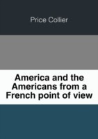 AMERICA AND THE AMERICANS FROM A FRENCH