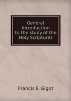 GENERAL INTRODUCTION TO THE STUDY OF TH