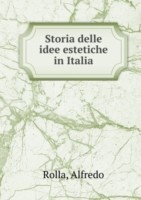 STORIA DELLE IDEE ESTETICHE IN ITALIA