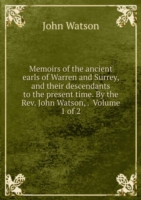MEMOIRS OF THE ANCIENT EARLS OF WARREN
