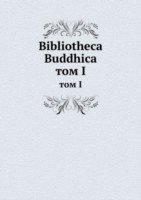 BIBLIOTHECA BUDDHICA