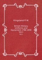 British Military Uniforms and Equipment 1788-1830