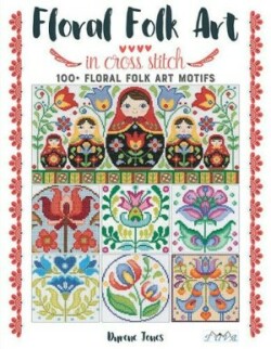 Floral Folk Art in Cross Stitch