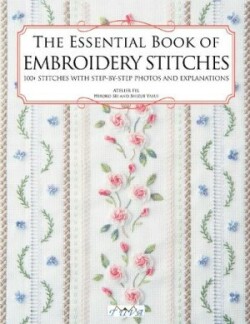 Essential Book of Embroidery Stitches