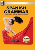 Spanish Grammar - Theory and Exercises