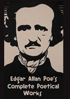 Edgar Allan Poe's Complete Poetical Works