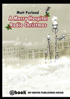 Merry Hospital Radio Christmas