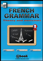 French Grammar - Theory and Exercises
