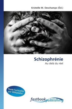 Schizophrénie