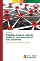 Posicionamento visando redução do comprimento das conexões