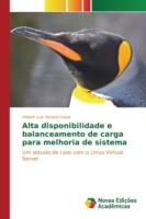 Alta disponibilidade e balanceamento de carga para melhoria de sistema