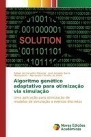 Algoritmo genético adaptativo para otimização via simulação