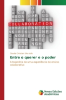 Entre o querer e o poder
