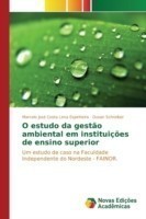 O estudo da gestão ambiental em instituições de ensino superior