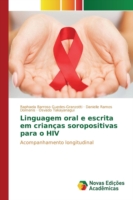 Linguagem oral e escrita em crianças soropositivas para o HIV