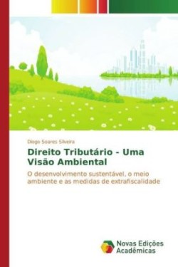 Direito Tributário - Uma Visão Ambiental
