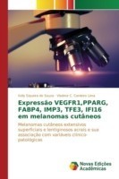 Expressão VEGFR1, PPARG, FABP4, IMP3, TFE3, IFI16 em melanomas cutâneos