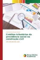 Créditos tributários da previdência social na construção civil
