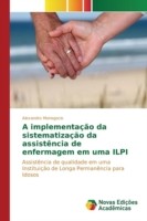 implementação da sistematização da assistência de enfermagem em uma ILPI