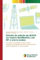Estudo da adição de Bi2O3 na matriz Na2Nb4O11 em RF e micro-ondas