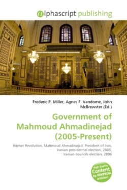 Government of Mahmoud Ahmadinejad (2005-Present)