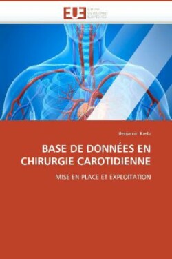 Base de données en chirurgie carotidienne