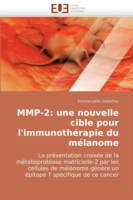 MMP-2: une nouvelle cible pour l'immunothérapie du mélanome