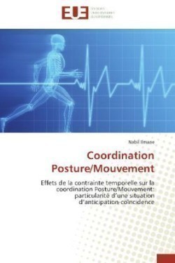 Coordination posture/mouvement