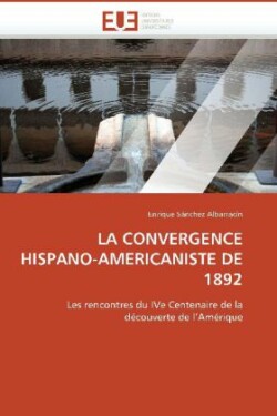 Convergence Hispano-Americaniste de 1892