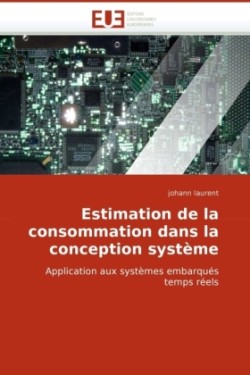 Estimation de La Consommation Dans La Conception Systeme