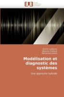 Modélisation et diagnostic des systèmes