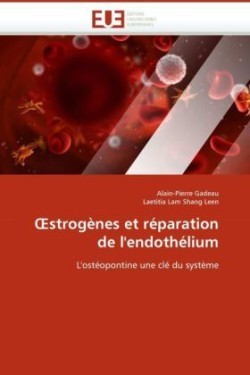Strogenes Et Reparation de L'Endothelium