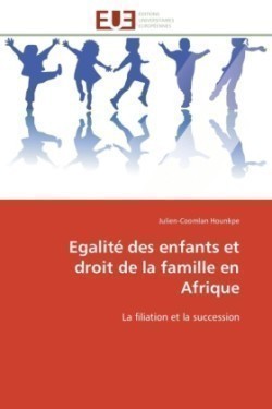 Egalité Des Enfants Et Droit de la Famille En Afrique