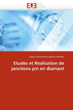Etudes et réalisation de jonctions p/n en diamant