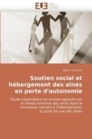 Soutien social et hébergement des aînés en perte d''autonomie