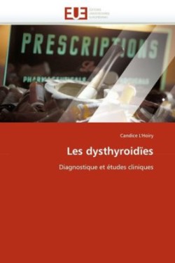 Les dysthyroidies