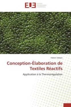 Conception-élaboration de textiles réactifs