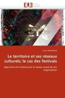 territoire et ses reseaux culturels le cas des festivals