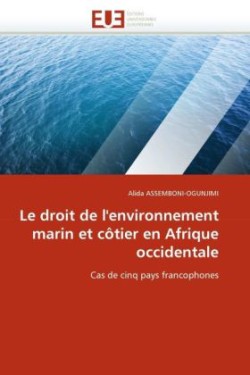 droit de l''environnement marin et cotier en afrique occidentale