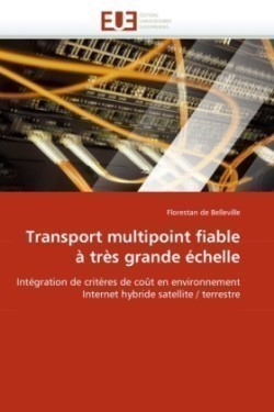 Transport multipoint fiable a tres grande echelle