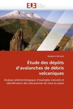 Étude des dépôts d'avalanches de débris volcaniques