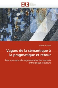 Vague de la S mantique La Pragmatique Et Retour